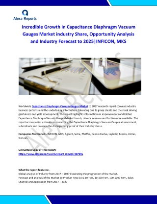 Global Capacitance Diaphragm Vacuum Gauges Market Analysis 2015-2019 and Forecast 2020-2025