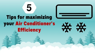5 Tips for maximizing your Air Conditioner's Efficiency