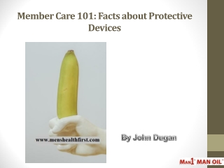 Member Care 101: Facts about Protective Devices