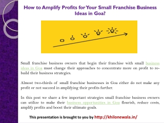 How to Amplify Profits for Your Small Franchise Business Ideas in Goa?