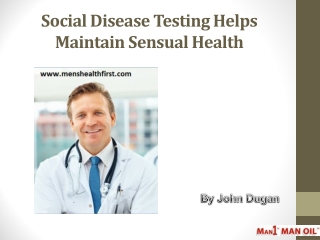 Social Disease Testing Helps Maintain Sensual Health