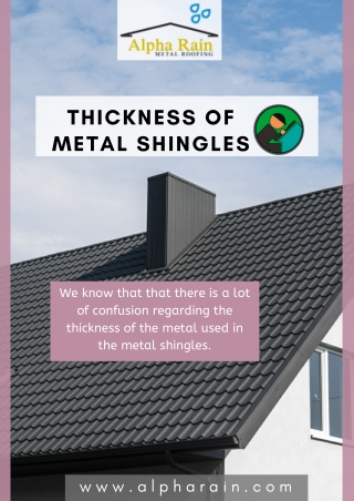 Advantage Of Using Hard Steel In Metal Roof Shingles