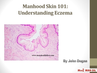 Manhood Skin 101: Understanding Eczema
