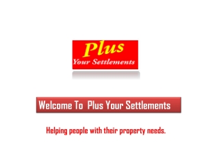 Plus your settlements