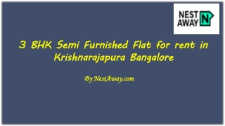 3 BHK Semi Furnished Flat for rent in Krishnarajapura Bangalore