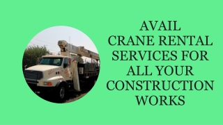 Avail Crane rental services for all your construction works