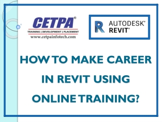 How To Make Career In Revit Using Online Training?