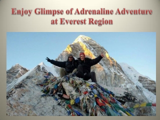 Enjoy Glimpse of Adrenaline Adventure at Everest Region