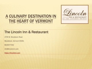 A Culinary Destination in the Heart of Vermont