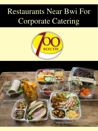 Restaurants Near Bwi For Corporate Catering