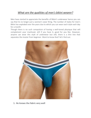 What are the qualities of men's bikini wearer