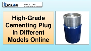 High-Grade Cementing Plug in Different Models Online