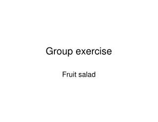 Group exercise