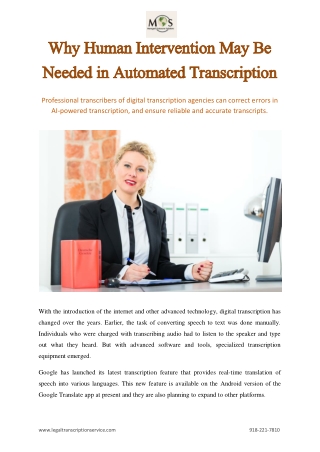 Why Human Intervention May Be Needed in Automated Transcription