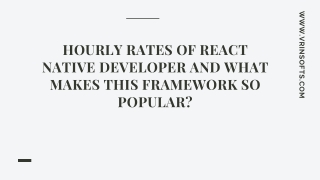 Hourly Rates of React Native Developer and What Makes this Framework So Popular?