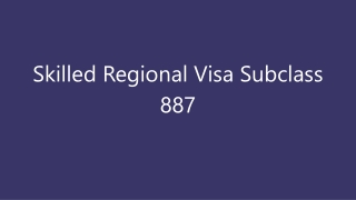 Skilled Regional Visa Subclass 887