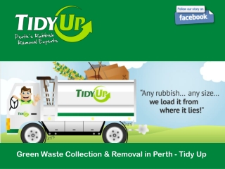 Green Waste Collection & Removal in Perth - Tidy Up