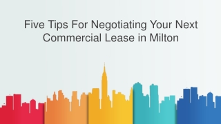 Basic Tips For Negotiating Your Next Commercial Lease in Milton