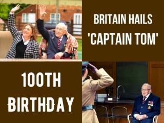 Britain hails 'Captain Tom' on 100th birthday