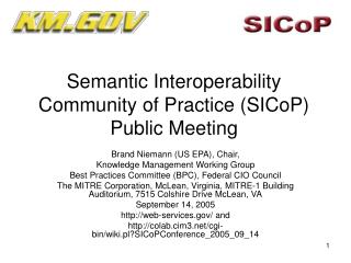 Semantic Interoperability Community of Practice (SICoP) Public Meeting