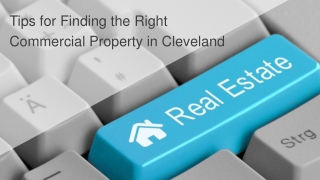 Important Tips for Finding the Right Commercial Property in Cleveland