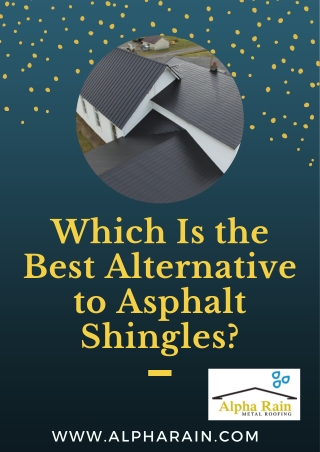Are affordable Metal Roof Shingles with Amazing Longevity