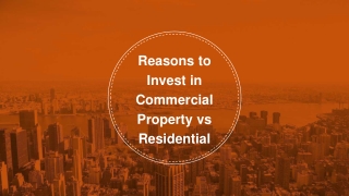 Main Reasons to Invest in Commercial Property vs Residential
