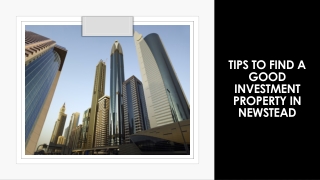 Basic Tips to Find A Good Investment Property in Newstead