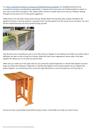 Would Like To Learn Wood working? The Following Tips Can Help!