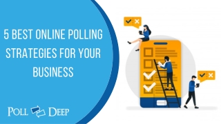 Rise Your Business With Great Online Polling Strategies