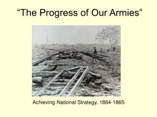 “The Progress of Our Armies”