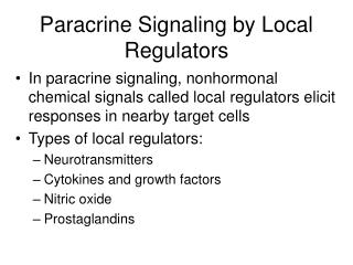 What is paracrine signaling?