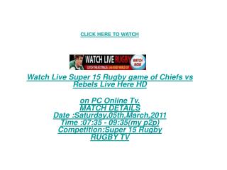 HD TV!!Live Super 15 Rugby game of Chiefs vs Rebels Live!!!!