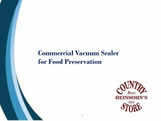 The Best Food Saver - Commercial Vacuum Sealer