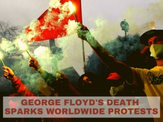 George Floyd death sparks worldwide protests