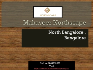 Mahaveer Northscape North Bangalore, Price, location map