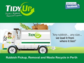 Rubbish Pickup, Removal and Waste Recycle in Perth