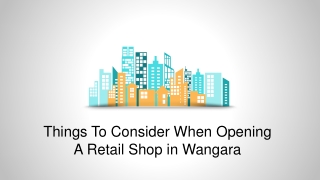 Basic Things To Consider When Opening A Retail Shop in Wangara