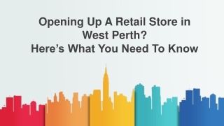 Opening Up A Retail Store in West Perth - Here is What You Need To Know