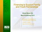Financing to Support Family and Youth Partnerships
