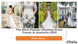 The Most Popular Wedding Dress Trends in Australia 2020 - d'Italia