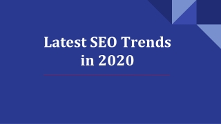 Latest SEO Trends in 2020 to Drive More Traffic and Sales