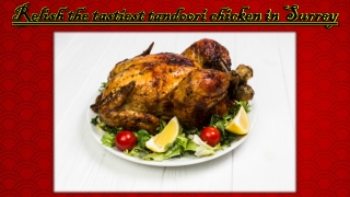 Tandoori chicken in surrey