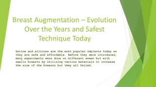 Breast Augmentation – Evolution Over the Years and Safest Technique Today