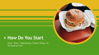 A Guide to Starting a Takeaway Shop in Tullamarine