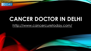 Cancer Doctor in Delhi