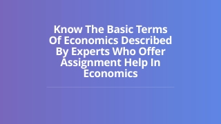 Know The Basic Terms Of Economics Described By Experts Who Offer Assignment Help In Economics