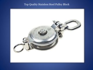 Top Quality Stainless Steel Pulley Block