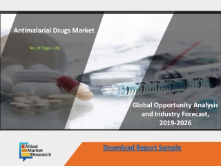 Antimalarial Drugs Market Trends, Size and Shares by 2026