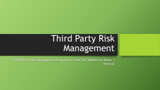 Third Party Risk Management Program All that You Wanted to Know at Ampcus